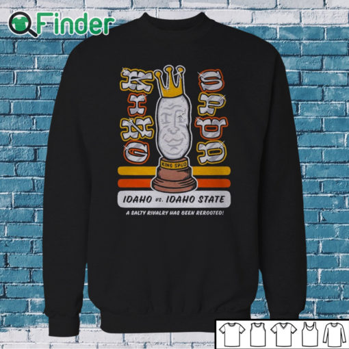 Sweatshirt Idaho Vs. Idaho State King Spud Trophy Shirt