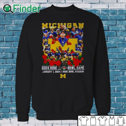Sweatshirt Michigan 2024 Rose Bowl Game January 1 2024 Bowl Season 2023 2024 Shirt