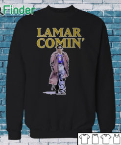 Sweatshirt The Hottest Lamar Comin’ Shirt