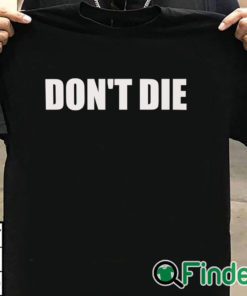 T shirt black Bryan Johnson Don't Die Shirt