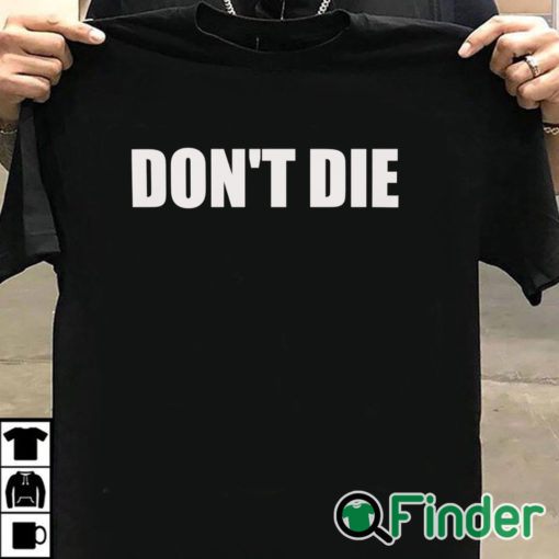 T shirt black Bryan Johnson Don't Die Shirt