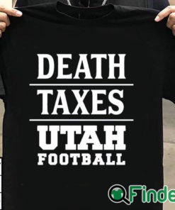 T shirt black Death Taxes Utah Football Shirt