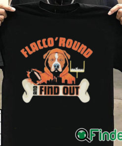 T shirt black Flacco 'Round and Find Out Cleveland Browns Joe Flacco Dawg Pound Shirt