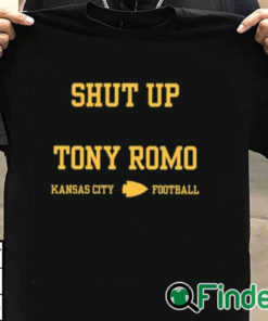 T shirt black Shut Up Tony Romo Kansas City Football Shirt