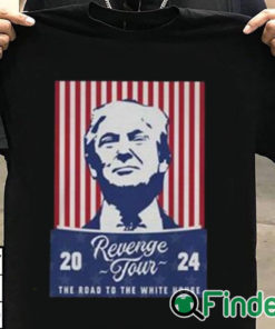 T shirt black Trump Revenge Tour ’24 The Road To The White House Shirt