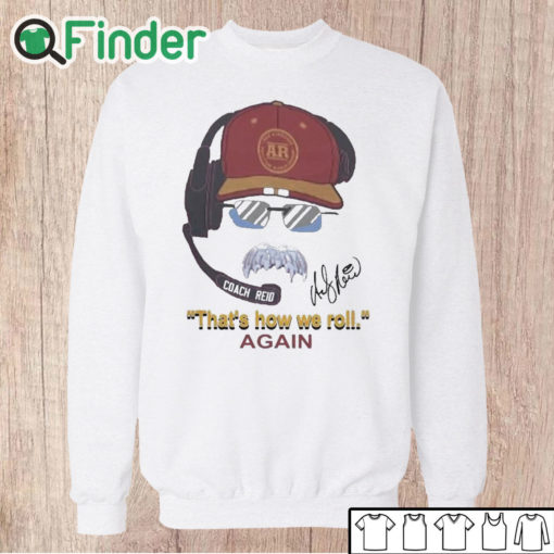 Unisex Sweatshirt Andy Reid Frozen Mustache T Shirt That’s How We Roll