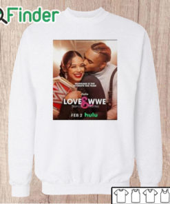 Unisex Sweatshirt Big E LOVE And WWE Bianca And Montez Shirt