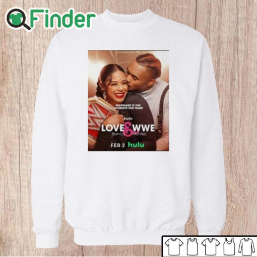 Unisex Sweatshirt Big E LOVE And WWE Bianca And Montez Shirt