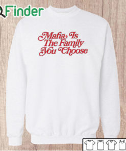 Unisex Sweatshirt Bills Mafia Is The Family You Choose Shirt