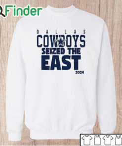 Unisex Sweatshirt Dallas Cowboys Seized The East 2024 Shirt