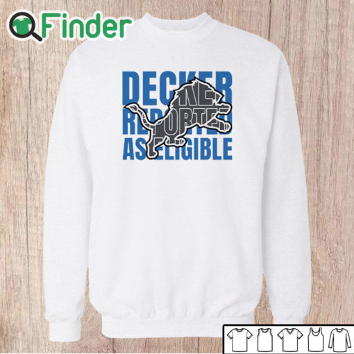 Unisex Sweatshirt Decker Reported As Eligible Tee Shirt