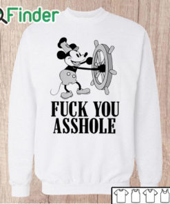 Unisex Sweatshirt Fuck You Asshole Mickey Mouse Shirt