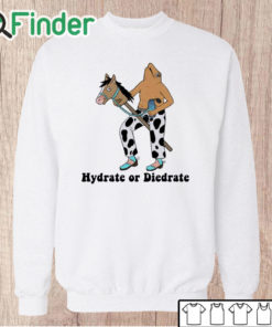Unisex Sweatshirt Hydrate Or Diedrate Frog And Horse Shirt