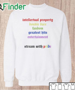 Unisex Sweatshirt Intellectual Property Double Dare Fandom Greatest Hits Entertainment Stream With Pride Shirt