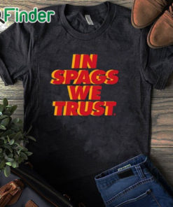 black T shirt Breakingt Kansas City In Spags We Trust Shirt