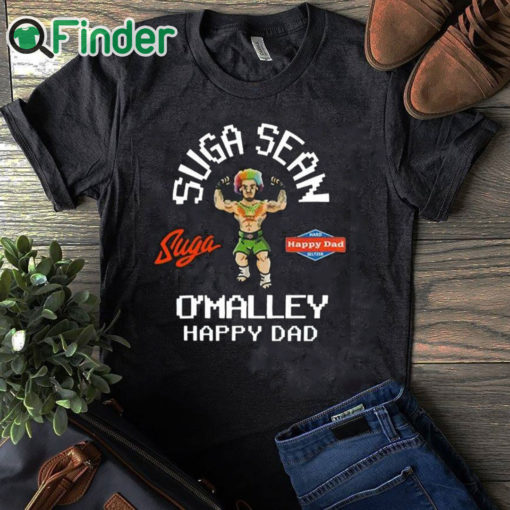 black T shirt Freezer Tarps Suga Sean O'malley Happy Dad Shirt