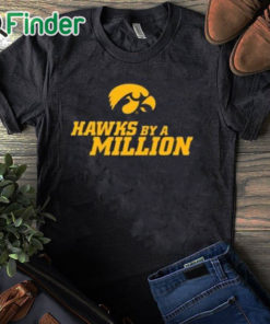 black T shirt Hawks By A Million Shirt