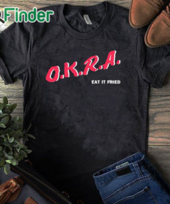 black T shirt Matt Mitchell Okra Eat It Fried Shirt