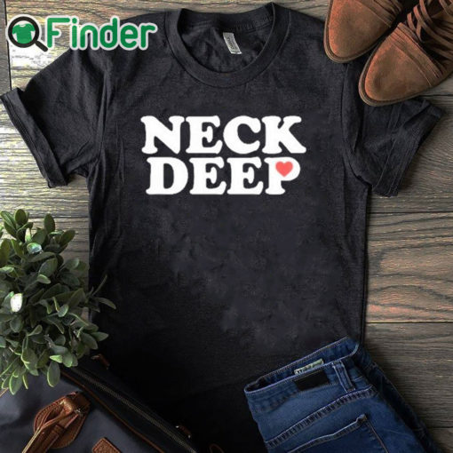 black T shirt Neck Deep I Really Like Who You Care Dumbstruck Dumbfuck Shirt