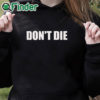 black hoodie Bryan Johnson Don't Die Shirt