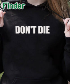 black hoodie Bryan Johnson Don't Die Shirt