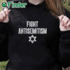 black hoodie Fight Antisemitism Shirt