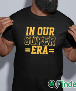 black shirt Chiefs In Our Super Era Shirt