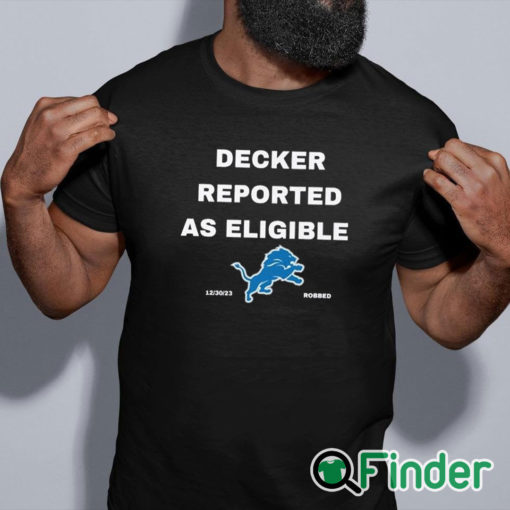 black shirt Decker Reported As Eligible Shirt Lions Fans Shirt Lions Shirt Decker