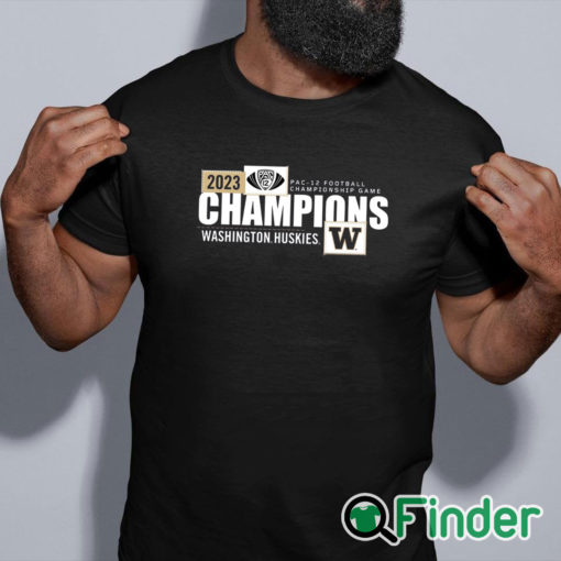 black shirt Washington Huskies Champions 2023 Pac 12 Football Conference Championship T Shirt