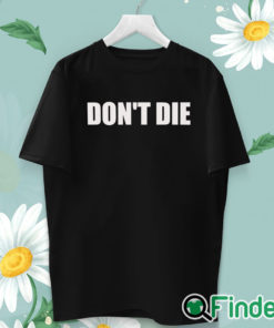 unisex T shirt Bryan Johnson Don't Die Shirt