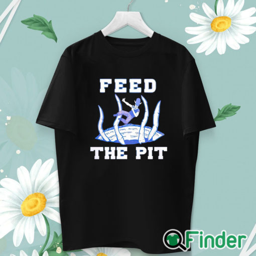 unisex T shirt Buffalo Bills Feed The Pit shirt