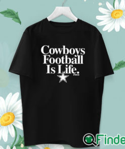 unisex T shirt Dan Quinn Cowboys Football Is Life Shirt