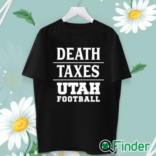 unisex T shirt Death Taxes Utah Football Shirt