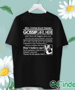 unisex T shirt Hey Upper East Siders Gossip Girl Here And I Have Biggest News Ever Shirt