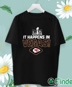 unisex T shirt Official 2024 It happens in Vegas Kansas City Chiefs Super Bowl LVII t shirt