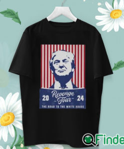 unisex T shirt Trump Revenge Tour ’24 The Road To The White House Shirt