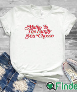 white T shirt Bills Mafia Is The Family You Choose Shirt