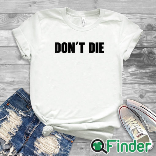 white T shirt Bryan Johnson Don't Die T Shirt