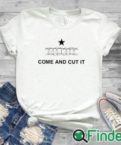 white T shirt Texas Razor Wire Border Come And Cut It Shirt