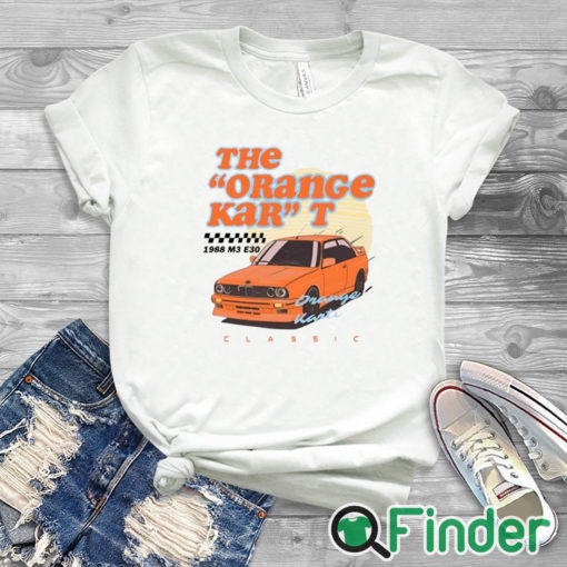 white T shirt The Orange Kar'' T 1988 M3 E30 Classic Shirt