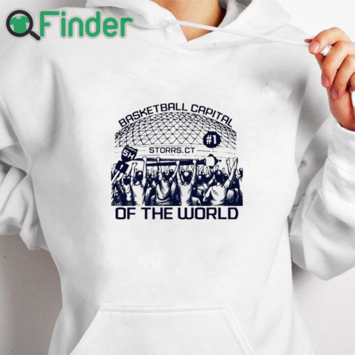 white hoodie Basketball Capital Storrs Ct Of The World Shirt