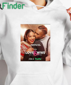 white hoodie Big E LOVE And WWE Bianca And Montez Shirt