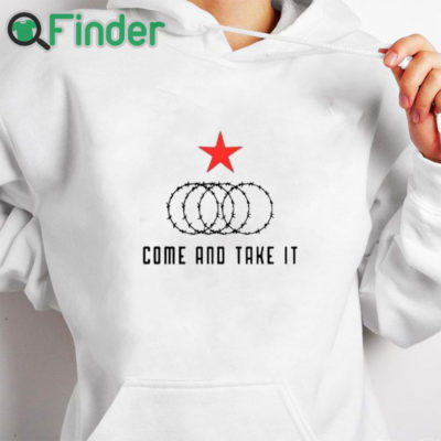 white hoodie Come And Take It Texas Border Razor Wire Shirt