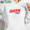 white hoodie D.A.R.N. It I’m Addicted To Drugs T Shirt