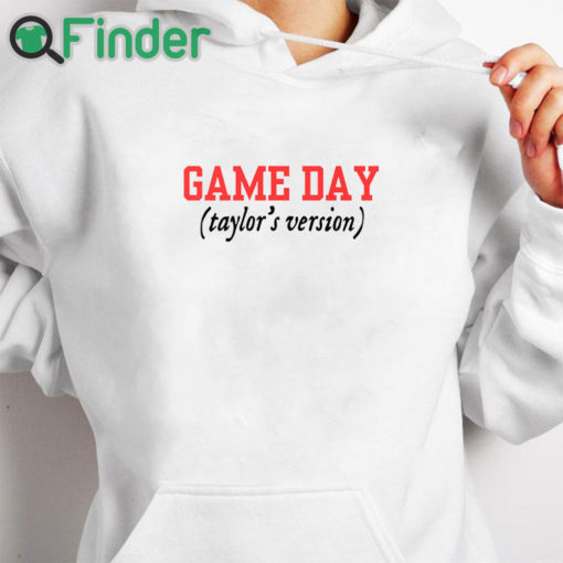 white hoodie Game Day Taylor’s Version Shirt