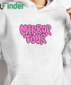 white hoodie Mirror Tour I Am Strong I Am Loved I Am Enough I Am Worthy Shirt