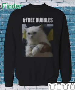 Sweatshirt Free Bubbles Cat Shirt