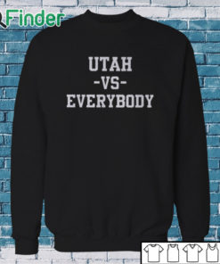 Sweatshirt Utah Vs Everybody Shirt