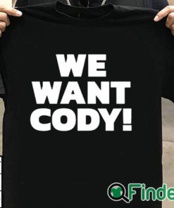 T shirt black Cody Rhodes We Want Cody T Shirt