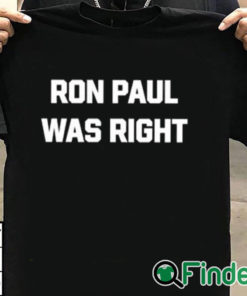 T shirt black Dave Smith Ron Paul Was Right Shirt